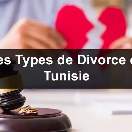 Les-Types-de-Divorce-en-Tunisie Les Types de Divorce en Tunisie